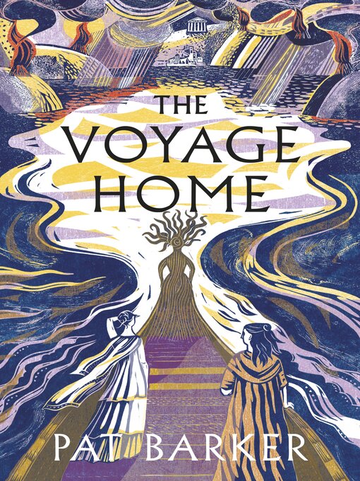 Title details for The Voyage Home by Pat Barker - Wait list